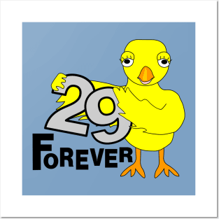 29 Forever Birthday Chick Posters and Art